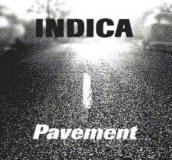 Indica (USA) : Pavement